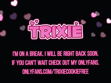 cam girl porn trixiecookie image #105624