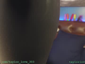 cam girl porn taylor_love_303 image #6109196